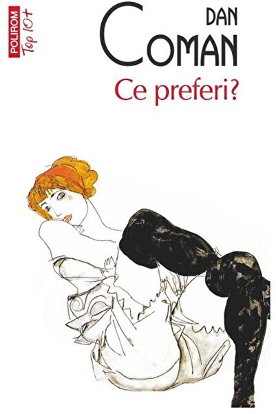 Editura Polirom Ce preferi? (editie de buzunar), Dan Coman