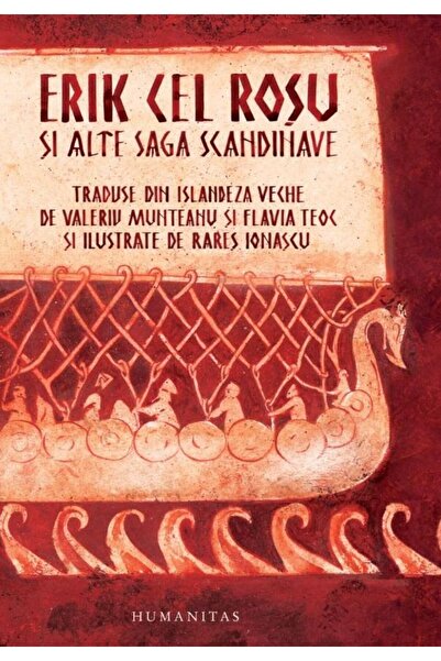 Editura Humanitas Erik cel Rosu si alte saga scandinave