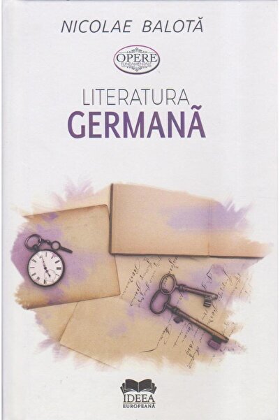 Editura Ideea Europeana Literatura germana, Nicolae Balota