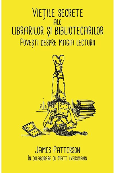 Editura Alice Books Vietile secrete ale librarilor si bibliotecarilor.