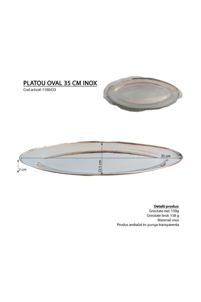 gogiva Platou, oțel inoxidabil, oval