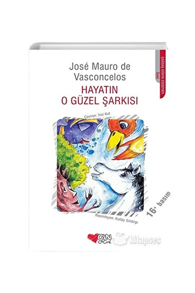 CAN Hayatın O Güzel Şarkısı- Jose Mauro De Vasconcelos