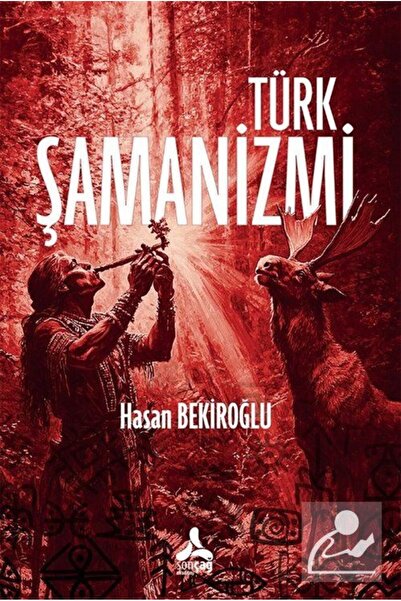 Sonçağ Yayınları Türk Şamanizmi
