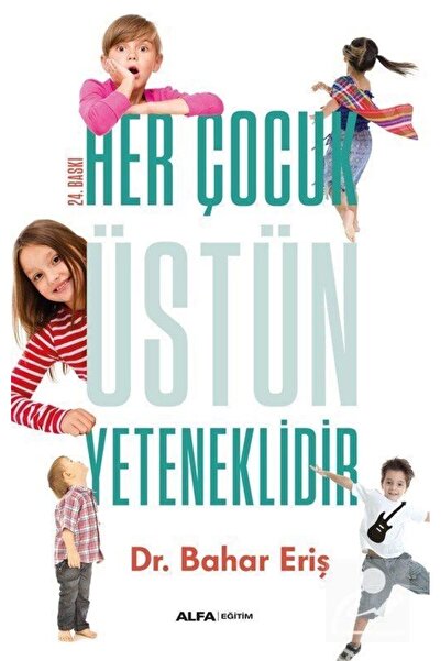 Alfa Yayınları Her Çocuk Üstün Yeteneklidir / Alfa