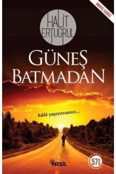 Nesil Yayınları Güneş Batmadan Halit Ertuğrul Kitabı 112 Sayfa