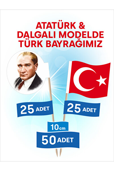 Home 10 cm, 50 adet - 25 Atatürk ve 25 Türk Bayrağı Modeli - Bayrak Kürdan