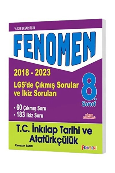 Fenomen Yayıncılık 8 Lgs Inkılap Tarıhı Ve Atatürkçülük Çıkmıs Sorular Ve Ikı...