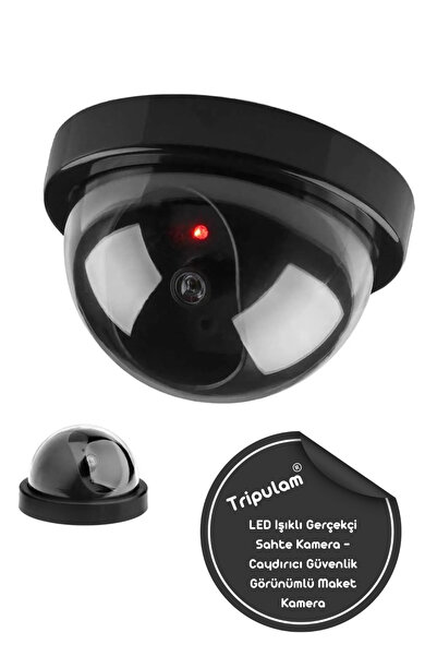 TRİPULAM Sahte Kamera LED Işıklı Dome Caydırıcı Güvenlik Kamerası – Gerçekçi Görünüm