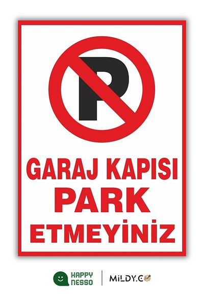 Happynesso "Do Not Park Garage Door" Warning Sign 25X35 cm |   3 mm Forex over Foil Printing Sign