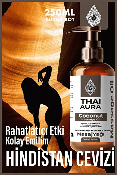 Thai Aura Hindistan Cevizi Aromalı Masaj Yağı 250ml – Rahatlatıcı, Aromaterap...