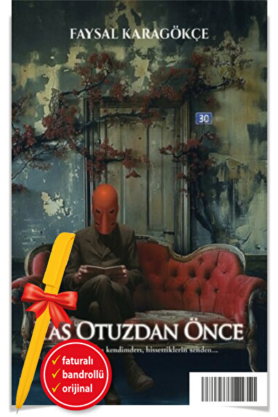 ULYSSES YAYINLARI Alfa Kalem+ Yaş Otuzdan Önce (Faysal Karagökçe)-YENİ ULYSSE...