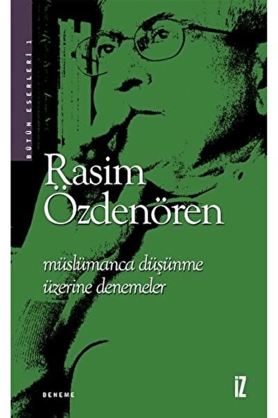 İz Yayıncılık Müslümanca Düşünme Üzerine Denemeler