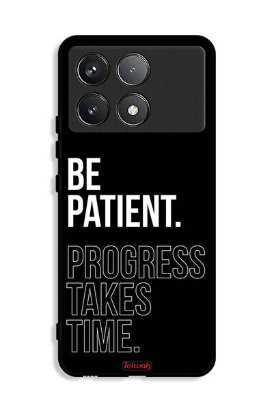 Tolwak غطاء حماية لهاتف Xiaomi Poco X6 Pro 5G - كن صبورًا، فالتقدم يستغرق وقتًا