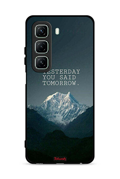 Tolwak غطاء حماية لهاتف Infinix Hot 50 5G مكتوب عليه "بالأمس قلت غدًا"