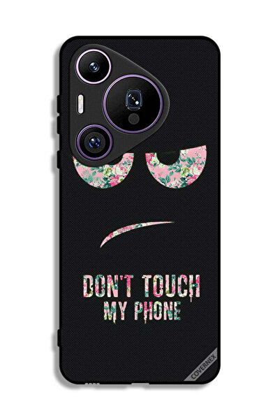 Covernex غطاء حماية لهاتف هواوي بيورا 70 برو مطبوع عليه عبارة "لا تلمس هاتفي"