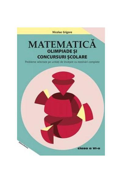 Editura Nomina Matematica - Olimpiade si concursuri scolare. Clas