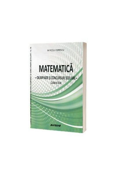 Editura Sitech Matematica. Olimpiade si concursuri scolare clasa