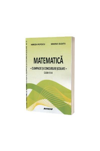Editura Sitech Matematica. Olimpiade si concursuri scolare clasa