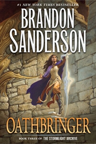 Tor Books St Martins Pr Inc Oathbringer: Book Three of the Stormlight Archive