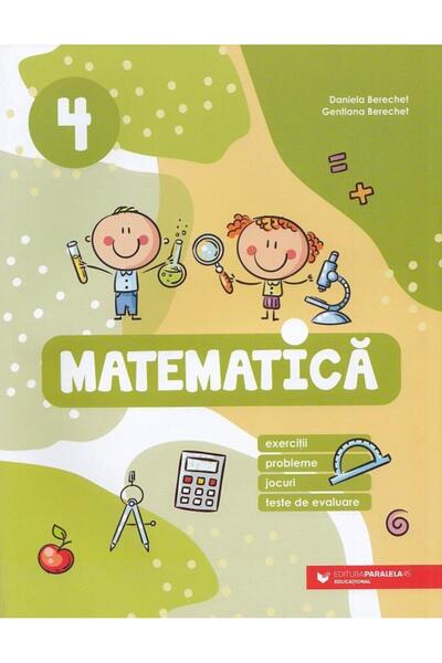 Editura Paralela 45 Matematica. Exercitii, probleme, jocuri, teste de