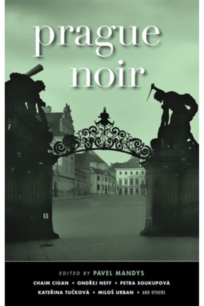 Akashic Books Prague Noir