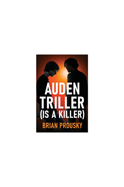 Next Chapter Auden Triller (Is A Killer)