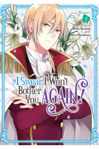 Seven Seas Pr I Swear I Won't Bother You Again! (Manga) Vol. 2