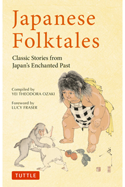 Tuttle Pub Japanese Folktales: Classic Stories from Japan's Enchanted Past