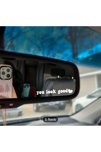 Zenan Design You Look Good Güneşlik Ayna Yazısı Araba-Motosiklet Cam Etiket S...