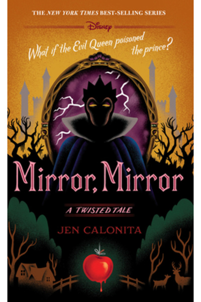 Disney Pr Mirror, Mirror: A Twisted Tale