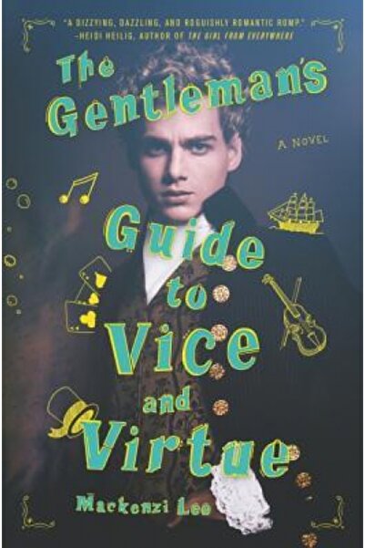 Katherine Tegen Books The Gentleman's Guide to Vice and Virtue