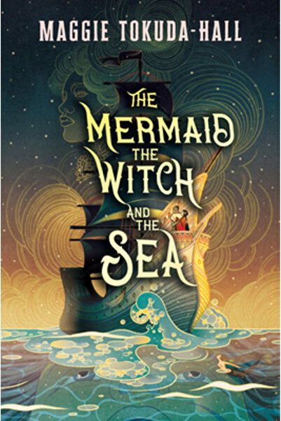 Candlewick Books The Mermaid, the Witch, and the Sea