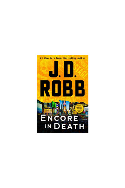 St Martins Pr Encore in Death: An Eve Dallas Novel