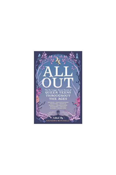 Inkyard Pr All Out: The No-Longer-Secret Stories of Queer Teens Throughout th...