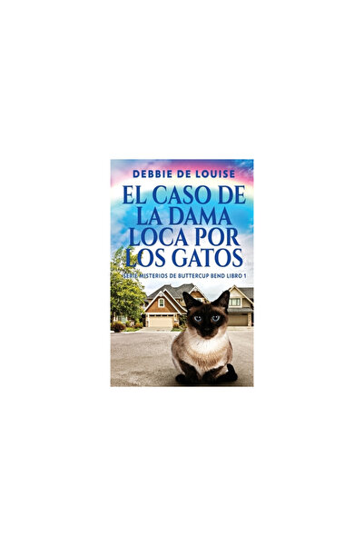 Next Chapter El Caso de la Dama Loca por los Gatos