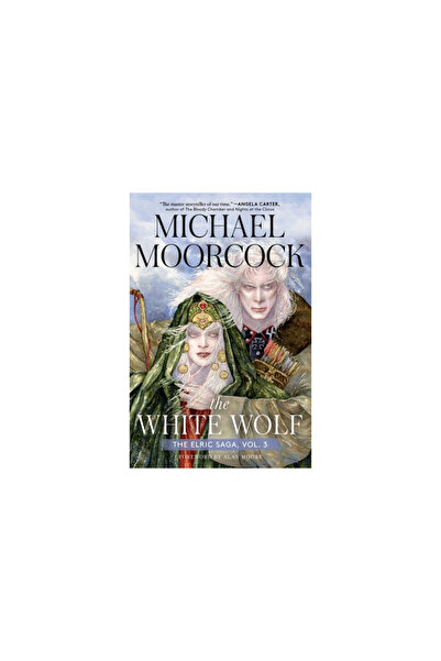 Atria The White Wolf, Volume 3: The Elric Saga Part 3