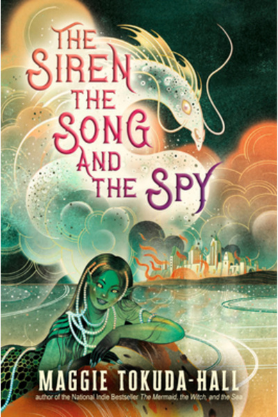 Candlewick Books The Siren, the Song, and the Spy