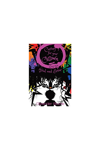 Real Deal Grija pentru clovnul tău, cartea a doua: Încercări și erori