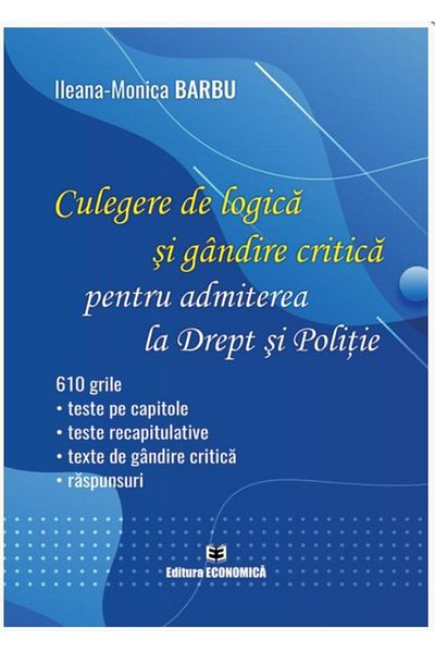 Editura Economica Culegere de logica si gandire critica pentru admit