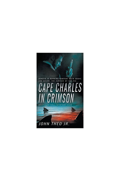 Ckn Christian Pub Cape Charles in Crimson: A Brandon Hall Mystery