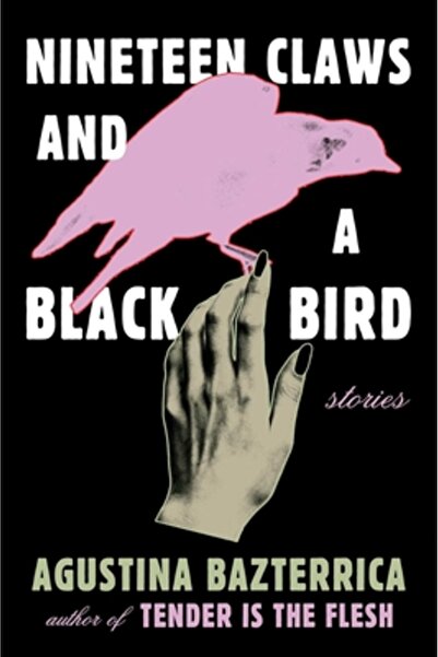Scribner Books Co Nineteen Claws and a Black Bird: Stories