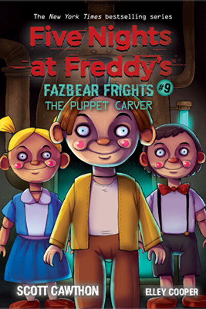 AFK The Pupper Carver (Five Nights at Freddy's: Fazbear Frights #9), Volume 9