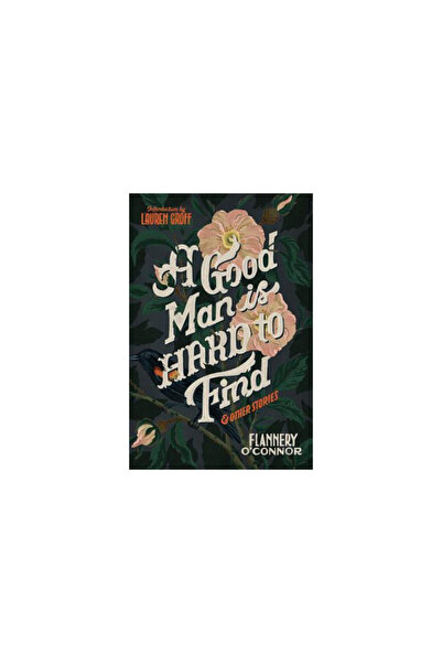 mariner books A Good Man Is Hard to Find and Other Stories