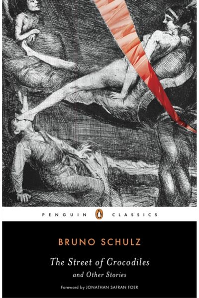 Penguin Books The Street of Crocodiles and Other Stories