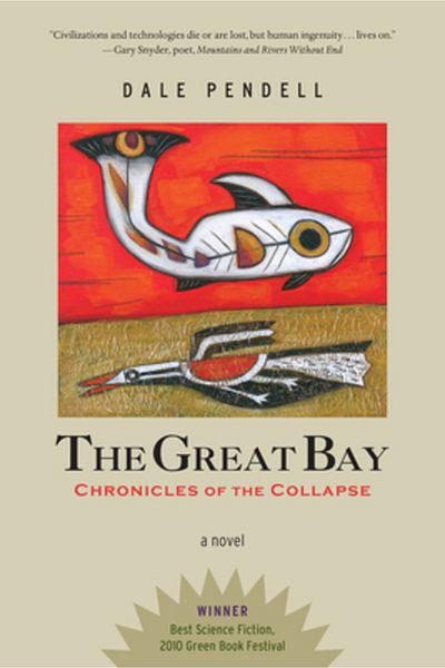 North Atlantic Books The Great Bay: Chronicles of the Collapse