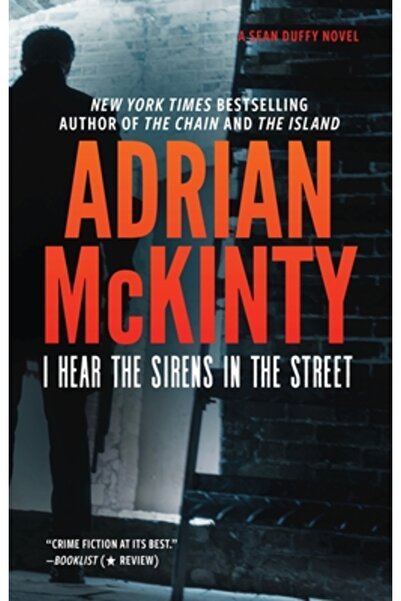 Blackstone Pub I Hear the Sirens in the Street: A Detective Sean Duffy Novel