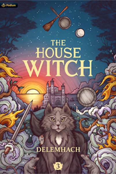 Podium Pub The House Witch 3: A Humorous Romantic Fantasy
