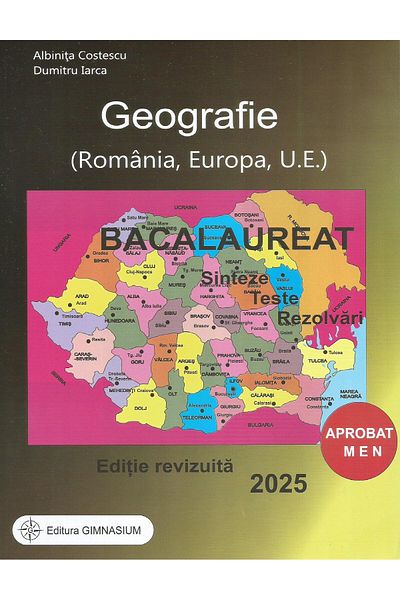 Editura Gimnasium Bacalaureat 2025. Geografie (Romania, Europa, U.E.