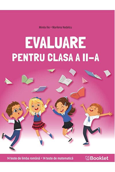 Editura Booklet Evaluare Pentru Clasa A Ii-a. 14 Teste Limba Roman