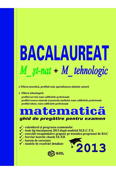 Editura Gil Matematica - Bacalaureat M2 2013